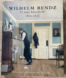 Billede af bogen Wilhelm Bendz - Et ungt kunstnerliv 1804-1832