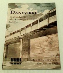 Billede af bogen Danevirke - En introduktion til voldanlæggets historie