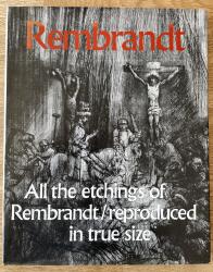 Billede af bogen Rembrandt - All the etchings reproduced in true size	