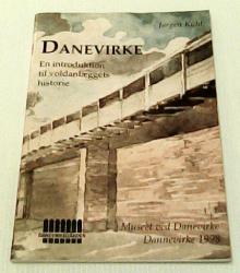 Billede af bogen Danevirke - En introduktion til voldanlæggets historie