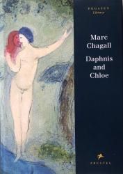 Billede af bogen Daphnis and Chloe - With 42 colour plates after the lithographs by Marc Chagall