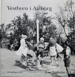 Billede af bogen Vestbyen i Aalborg