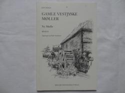 Billede af bogen Gamle vestjyske møller - Ny Mølle - Bind 3