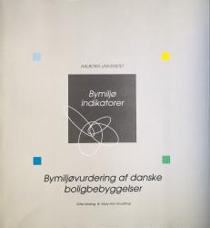 Billede af bogen Bymiljøvurdering af danske boligbebyggelser - 28 udvalgte bebyggelser i Aalborg.