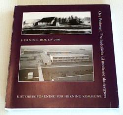 Billede af bogen Herning-bogen 2000 - Fra hedeskole til moderne skolevæsen