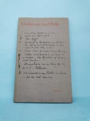 Billede af bogen Undervejs med Pelle . Notater til belysning af Pelle Erobrerens tilblivelseshistorie