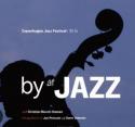 Billede af bogen By af jazz: Copenhagen jazz festival i 30 år