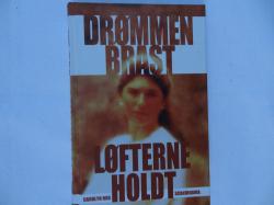 Billede af bogen DRØMMEN BRAST, LØFTERNE HOLDT