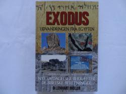 Billede af bogen EXODUS - Udvandringen fra Egypten - Nye opdagelser bekræfter de Bibelske beretninger
