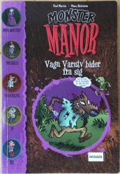 Billede af bogen Monster Manor 4 - Vagn Varulv bider fra sig