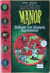 Billede af bogen Monster Manor 1 - Professor Von Schalpels eksperimenter