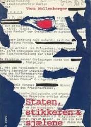 Billede af bogen Staten, stikkeren og sjælene : min mand var Stasi-agent