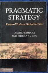 Billede af bogen Pragmatic strategy. Eastern Wisdom, Global Succes