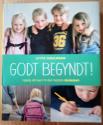 Billede af bogen Godt begyndt! - Hjælp dit barn til den bedste skolestart
