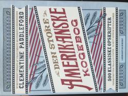 Billede af bogen DEN STORE AMERIKANSKE KOGEBOG - 500 klassiske opskrifter - Favoritretter fra alle stater