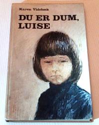 Billede af bogen Du er dum, Luise