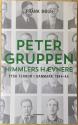 Billede af bogen Petergruppen - Himmlers hævnere - Tysk terror i Danmark 1944-45