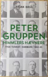 Billede af bogen Petergruppen - Himmlers hævnere - Tysk terror i Danmark 1944-45