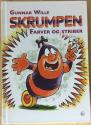 Billede af bogen Skrumpen - Farver og striber (Samlet udgave af Skrumpen fra det ydre rum + Skrumpen - Rejsen til Snuq)