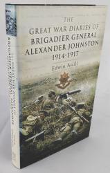 Billede af bogen The Great War Diaries of Brigadier Alexander Johnston