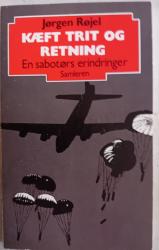 Billede af bogen   Kæft trit og retning - En sabotørs erindringer.