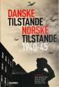 Billede af bogen Danske tilstande - Norske tilstande. Forskelle og ligheder under tysk besættelse 1940-45