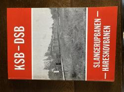 Billede af bogen KSB - DSB  Slangerupbanen - Hareskovbanen