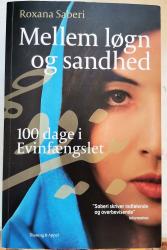 Billede af bogen Mellem løgn og sandhed - 100 dage i Evinfængslet. 