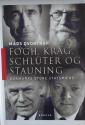 Billede af bogen Fogh, Krag, Schlüter og Stauning – Danmarks store statsmænd