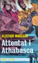 Billede af bogen Attentat i Athabasca