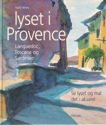 Billede af bogen Lyset i Provence - Se lyset og mal det i akvarel