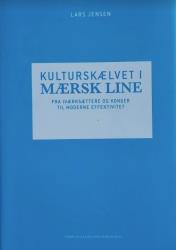 Billede af bogen Kulturskælvet i Mærsk Line - Fra iværksættere og konger til moderne effektivitet
