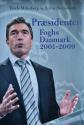 Billede af bogen Præsidenten - Foghs Danmark 2001 -2009