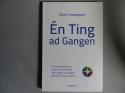 Billede af bogen Èn ting ad gangen - En fortælling om stress som livsvilkår og kunsten at navigere gennem forstyrrelserne