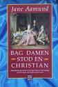 Billede af bogen Bag damen stod en Christian Billede af bogen Bag damen stod en Christian
