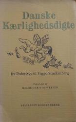 Billede af bogen Danske kærlighedsdigte fra Peder Syv til Viggo Stuckenberg