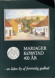 Billede af bogen Mariager købstad 400 år - en liden by af fortrinlig godhed