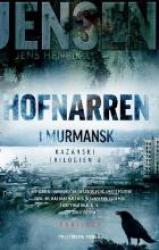 Billede af bogen Hofnaren i Murmansk - Kazanski-trilogien 2