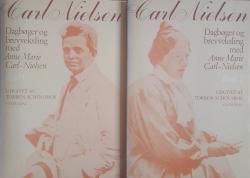 Billede af bogen Carl Nielsen dagbøger og brevveksling med Anne Marie Carl- Nielsen - Bind I & II