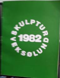Billede af bogen  skulptur 1982 Veksølund