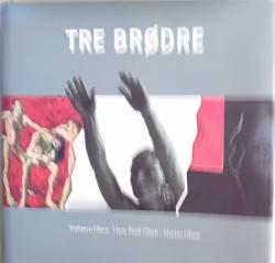 Billede af bogen Tre brødre Billede af bogen Tre brødre
