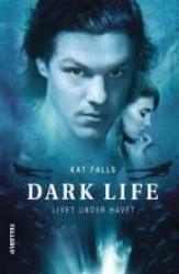 Billede af bogen Dark life. Bind 1. Livet under havet 
