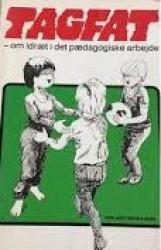 Billede af bogen Tagfat -om idræt i det pædagogiske arbejde