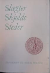 Billede af bogen   Slægter, skjolde, steder. Fetsskrift til Knud Prange 6. juni 1990.