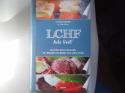 Billede af bogen LCHF hele livet! - En million menuer til bedre helbred og vægttab