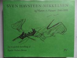 Billede af bogen Sven Havsteen-Mikkelsen og Martin A. Hansen 1946-1955  IV (signeret)
