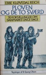 Billede af bogen Ploven og de to sværd - 30 fortællinger om Danmarks unge dage