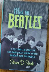 Billede af bogen Meet the Beatles. A Cultural History of the Band that shook Youth, Gender, and the World 