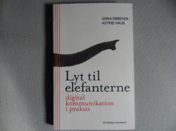 Billede af bogen Lyt til elefanterne - digital kommunikation i praksis