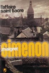Billede af bogen L’affaire Saint -Fiacre: Le Commissaire Maigret